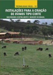 Instalações para Criação de Ovinos Tipo Corte nas regiões Centro-Oeste e Sudeste do Brasil